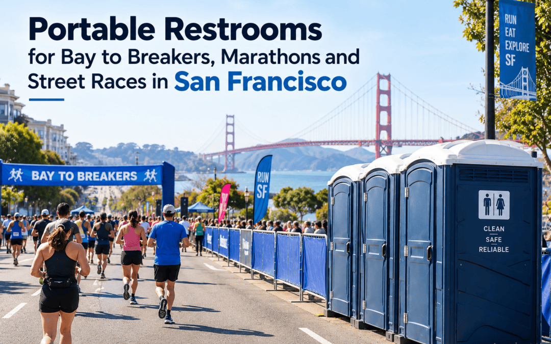 Portable Restrooms for Bay to Breakers, Marathons and Street Races in San Francisco